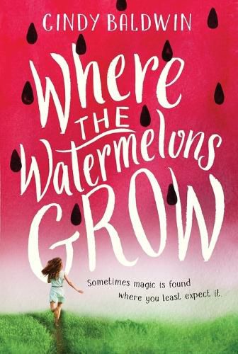 Cover image for Where the Watermelons Grow