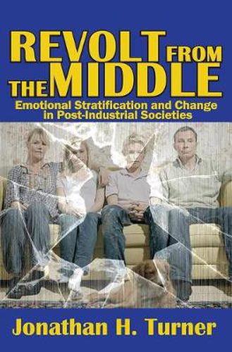 Cover image for Revolt from the Middle: Emotional Stratification and Change in Post-Industrial Societies