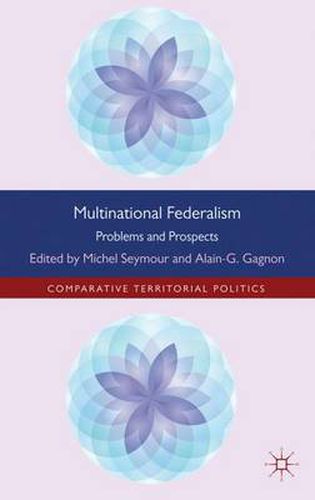 Cover image for Multinational Federalism: Problems and Prospects