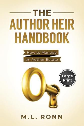 Cover image for The Author Heir Handbook: How to Manage an Author Estate (Large Print Edition)