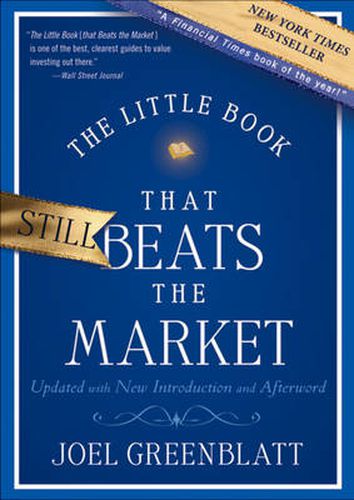 Cover image for The Little Book That Still Beats the Market: Your Safe Haven in Good Times or Bad