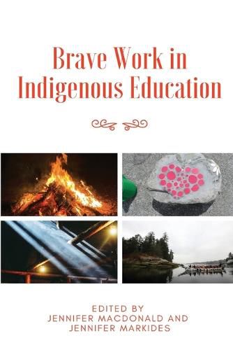 Cover image for Brave Work in Indigenous Education