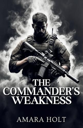 Cover image for The Commander's Weakness