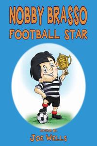 Cover image for Nobby Brasso football star