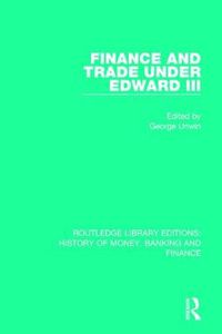 Cover image for Finance and Trade Under Edward III