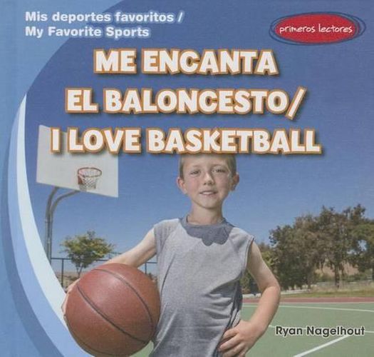 Cover image for Me Encanta el Baloncesto/I Love Basketball