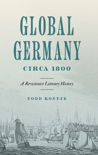 Cover image for Global Germany Circa 1800