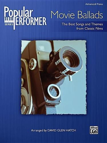 Cover image for Popular Performer -- Movie Ballads: The Best Songs and Themes from Classic Films