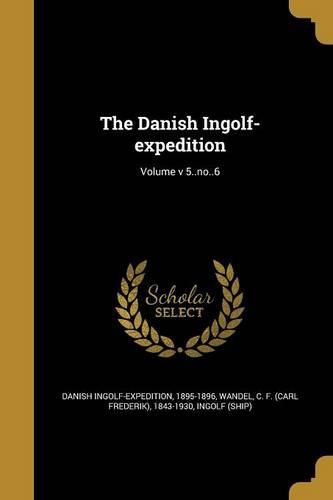 Cover image for The Danish Ingolf-expedition; Volume v 5..no..6