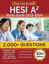 Cover image for HESI A2 Study Guide 2023-2024