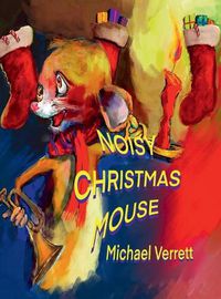 Cover image for Noisy Christmas Mouse