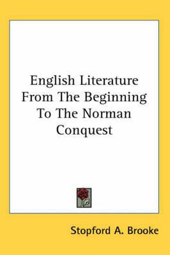 Cover image for English Literature from the Beginning to the Norman Conquest