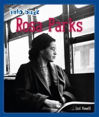 Cover image for Info Buzz: Black History: Rosa Parks