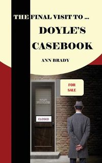 Cover image for The Final Visit To... Doyle's Casebook