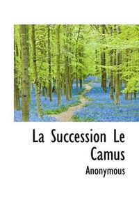 Cover image for La Succession Le Camus