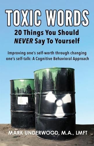 Cover image for Toxic Words: 20 Things You Should NEVER Say to Yourself