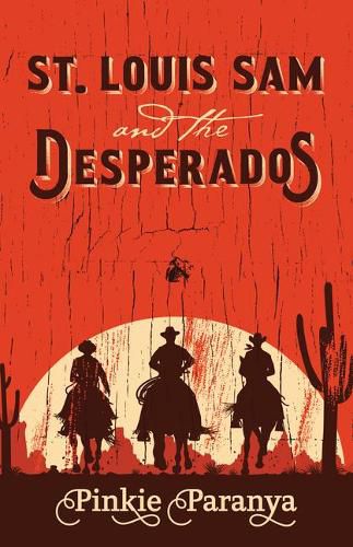 Cover image for St. Louis Sam and the Desperados