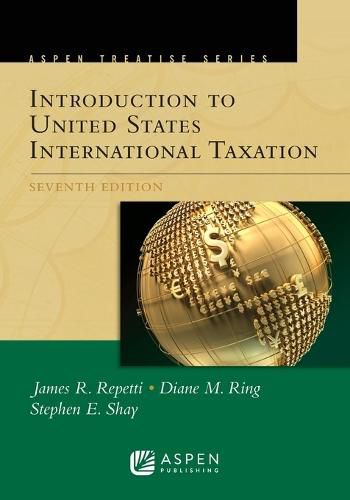 Cover image for Aspen Treatise for Introduction to United States International Taxation