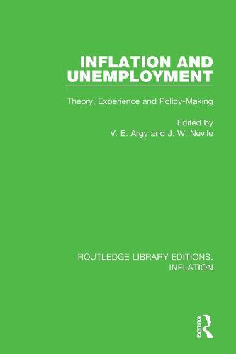 Cover image for Inflation and Unemployment: Theory, Experience and Policy Making