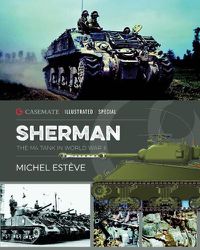 Cover image for Sherman: The M4 Tank in World War II