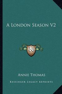 Cover image for A London Season V2