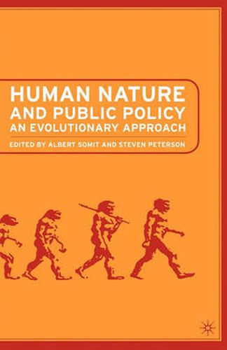 Cover image for Human Nature and Public Policy: An Evolutionary Approach