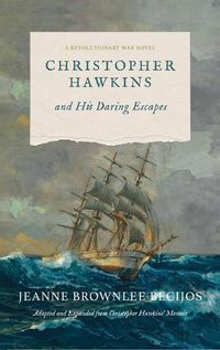 Cover image for Christopher Hawkins and His Daring Escapes