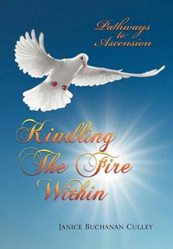 Kindling the Fire Within