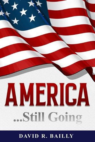 Cover image for America...Still Going