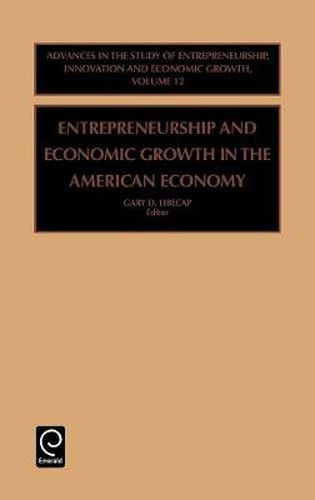 Cover image for Entrepreneurship and Economic Growth in the American Economy