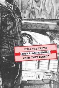 Cover image for Tell the Truth Until They Bleed