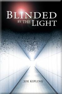 Cover image for Blinded by the Light: Book 1