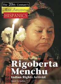 Cover image for Rigoberta Menchu: Indian Rights Activist