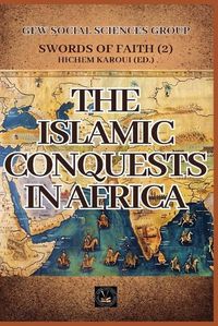 Cover image for The Islamic Conquests In Africa