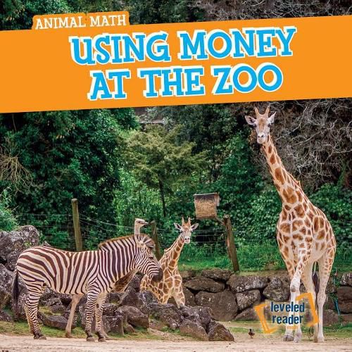 Cover image for Using Money at the Zoo