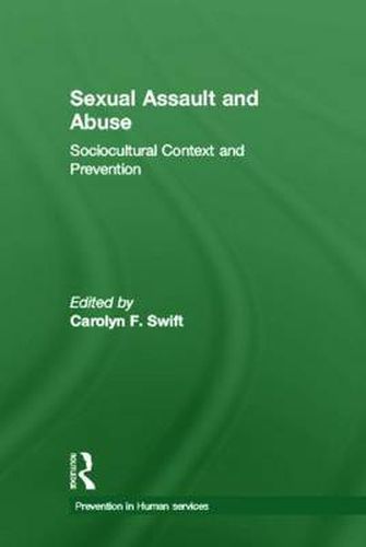 Sexual Assault and Abuse: Sociocultural Context of Prevention