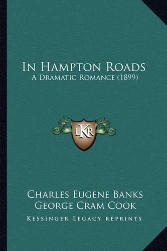 In Hampton Roads: A Dramatic Romance (1899)