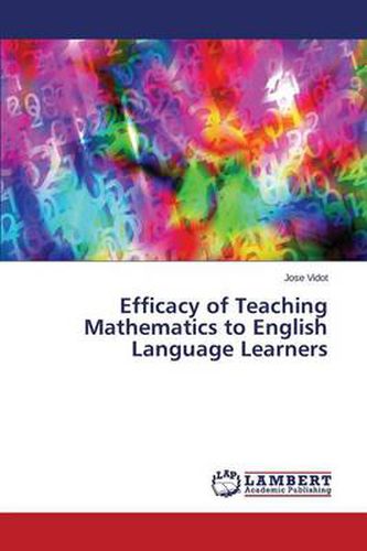 Cover image for Efficacy of Teaching Mathematics to English Language Learners