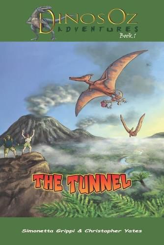 Cover image for The Tunnel: DinosOz Adventures Book 1