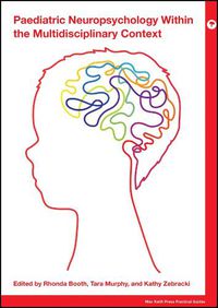 Cover image for Paediatric Neuropsychology within the Multidisciplinary Context