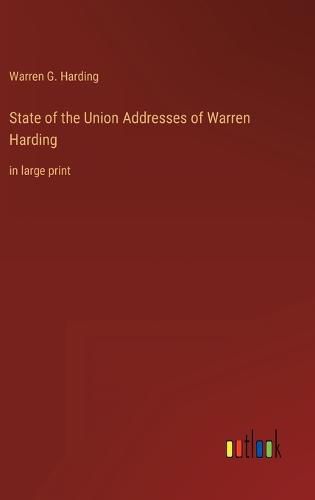 State of the Union Addresses of Warren Harding