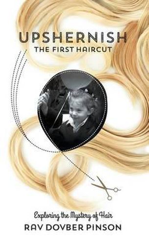 Cover image for Upshernish: The First Haircut