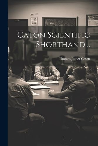 Cover image for Caton Scientific Shorthand ..