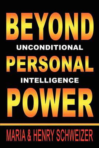 Cover image for Beyond Personal Power: Unconditional Intelligence