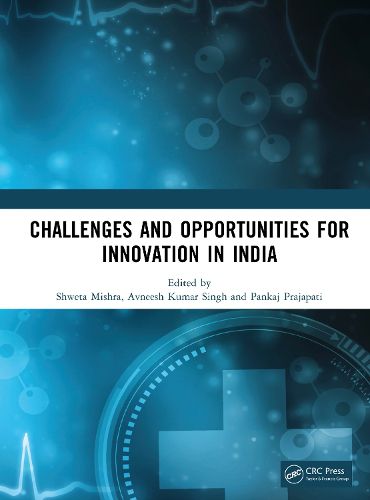 Cover image for Challenges and Opportunities for Innovation in India