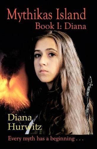 Cover image for Mythikas Island Book One: Diana