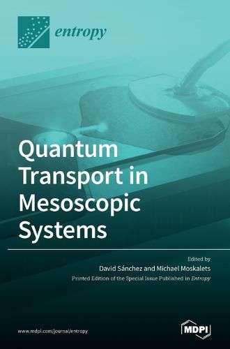 Cover image for Quantum Transport in Mesoscopic Systems