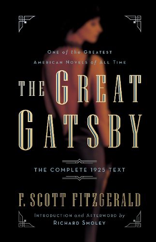 Cover image for The Great Gatsby: The Complete 1925 Text with Introduction and Afterword by Richard Smoley