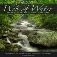 Cover image for Web of Water: Reflections of Life Along the Saluda and Reedy Rivers