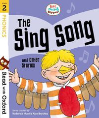 Cover image for Read with Oxford: Stage 2: Biff, Chip and Kipper: The Sing Song and Other Stories